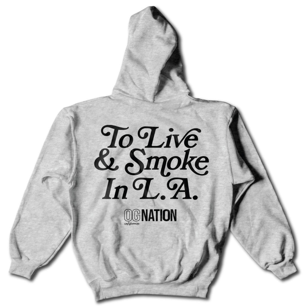 To Live & Smoke In LA Hoodie